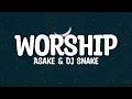 Asake & Dj Snake - Worship (Lyrics)