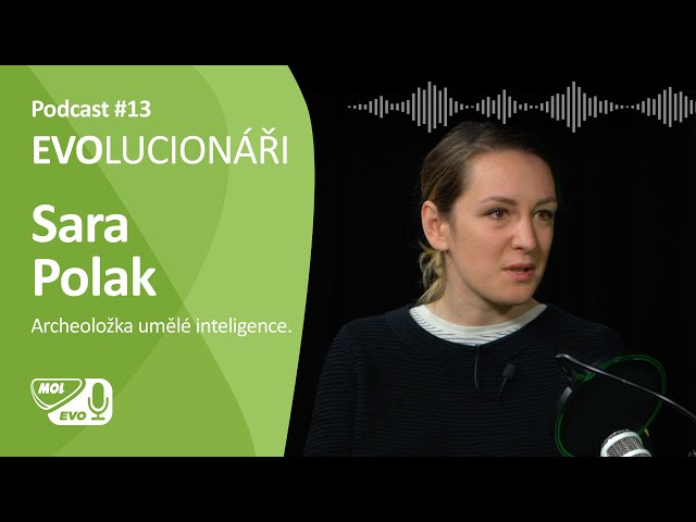 Podcast Evolucionáři: Sara Polak