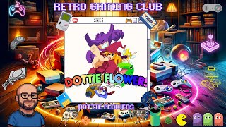 Play as a Fashion Assassin & Solved Mysteries | Dottie Flowers | SNES | Review & Gameplay