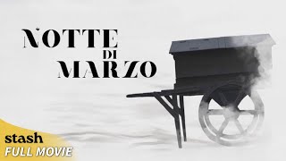 Notte di Marzo | World War II Drama | Full Movie | Nazi Occupation