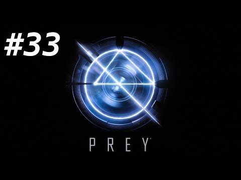 Let's Play Prey - #33 Endlich Fortschitt | German Deutsch Gameplay PC