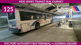 NJT Bus Route 125 Full Journey (NYC Port Authority Bus Terminal - Jersey City JSQ) (4/26/2026)