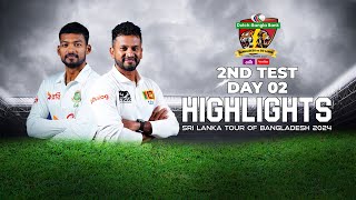 Bangladesh vs Sri Lanka Highlights | 2nd Test | Day 2 | Sri Lanka tour of Bangladesh 2024