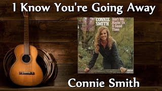 Connie Smith - I Know You're Going Away