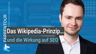 Das Wikipedia-Prinzip und die Wirkung auf SEO (inkl. Case)