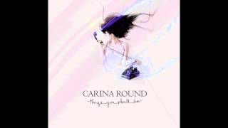 Carina Round - 'For Everything A Reason'