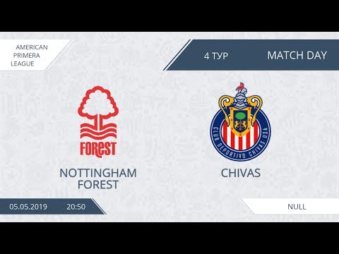 AFL19. America. Primera. Day 4. Nottingham Forest - Chivas.