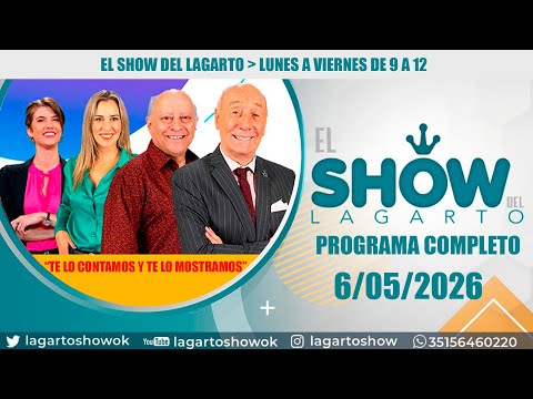 🔴El Show del Lagarto🔥6 de mayol de 2026📰Noticias de Córdoba canal 12 cordoba📍