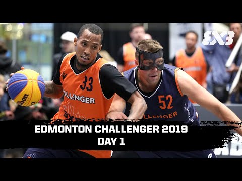 RE-LIVE - FIBA 3x3 Edmonton Challenger 2019 - Day 1