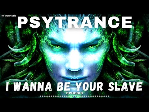 PSYTRANCE • Måneskin - I WANNA BE YOUR SLAVE (EPHESIS REMIX)