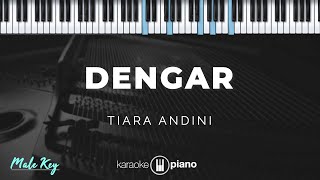 Download lagu Dengar - Tiara Andini | KARAOKE PIANO - MALE KEY mp3