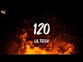Lil Tecca 120 Lyrics
