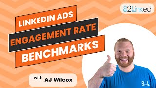 LI Ads Engagement Rates - What They Are & Benchmarks for the Different Ad Formats