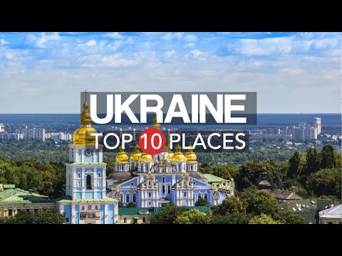 10 Amazing Places to Visit in Ukraine – Travel Video
