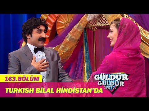 Güldür Güldür Show 163.Bölüm - Turkish Bilal Hindistan'da