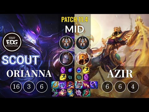 EDG Scout Orianna vs Azir Mid - KR Patch 11.4