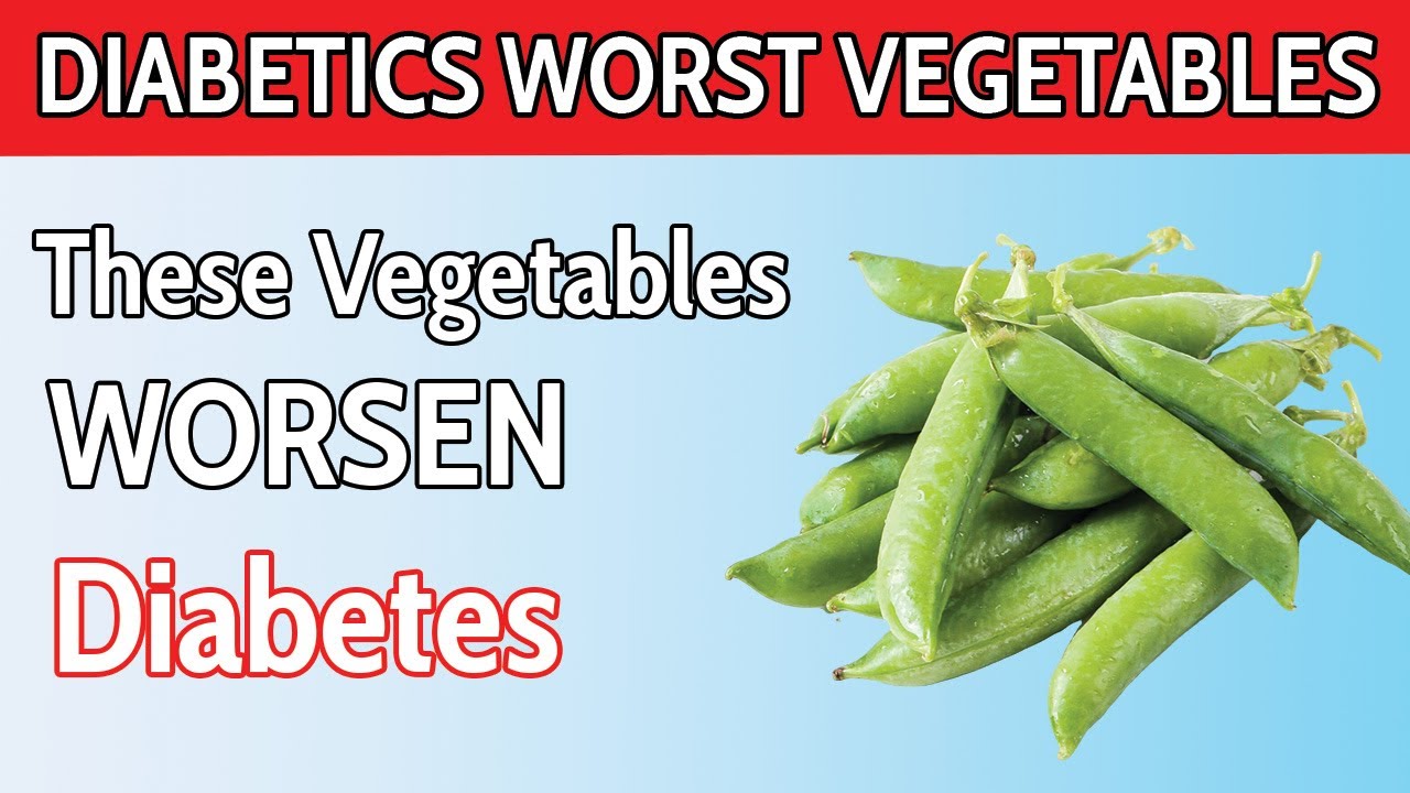 Top 10 WORST Vegetables Diabetics MUST AVOID At All Cost!