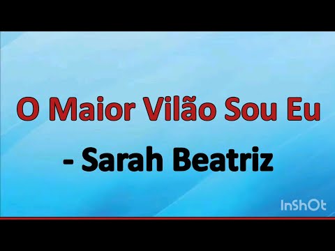 o maior vilão sou eu - Sarah Beatriz playback com letras #jesuscristo