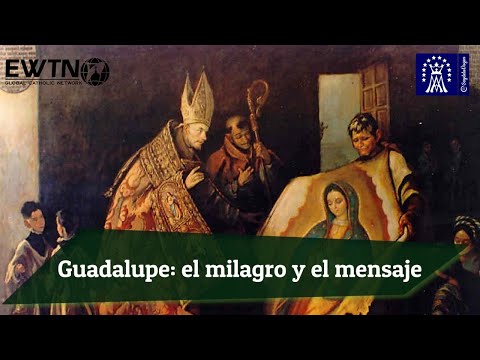 ✞ STV - Guadalupe: el milagro y el mensaje - EWTN