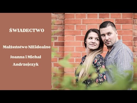 WwM [64] Świadectwo - Małżeństwo nieidealne: Asia i Michał Andrzejczyk.