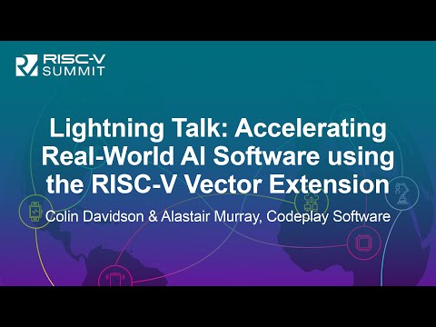 Lightning Talk: Accelerating Real-World AI Software using the RI... Alastair Murray & Colin Davidson