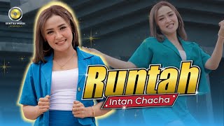 Download lagu INTAN CHACHA - RUNTAH Ngan naha atuh beut dimumurah?... mp3