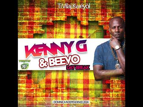 KENNY G X BEEVO - DAYBREAK  (Ti Vilaj Kweyol 2024) RIDDIM BEAST BAND