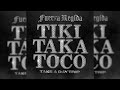 Fuerza Regida - Tiki Taka Toco (8D Audio)