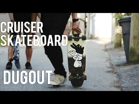 LONG CRUISER SKATEBOARD - The Dugout
