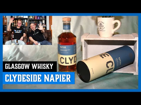 Clydeside Napier | Whisky Chat Tasting Video
