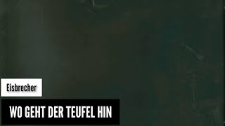 Eisbrecher - Wo geht der Teufel hin (Lyrics Sub Español &amp; Aleman)