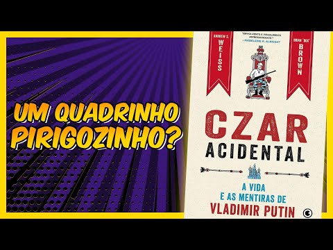 CZAR ACIDENTAL: um quadrinho mentiroso?
