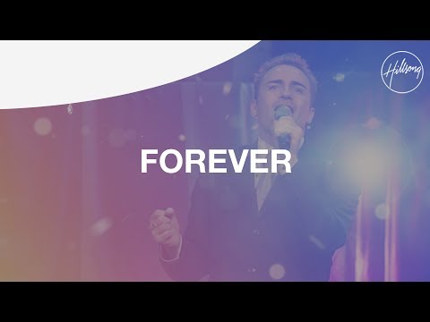 download lagu mp3 mp4 Forever Hillsong Mp3, download lagu Forever Hillsong Mp3 gratis, unduh video klip Forever Hillsong Mp3