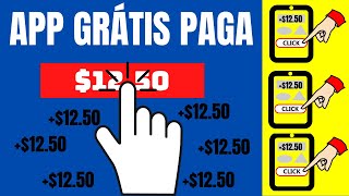 App Grátis Paga +$12.50 Para Clicar | Como Ganhar Dinheiro Pela Internet