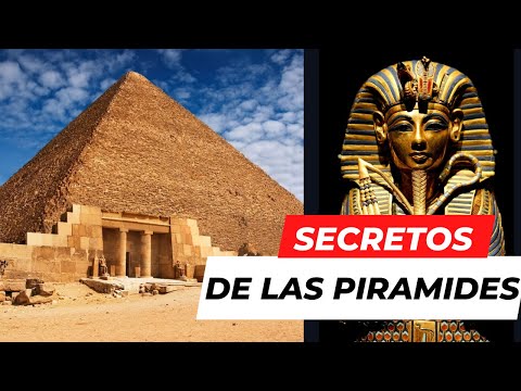 Los Secretos de las Pirámides: Misterios y Teorías
