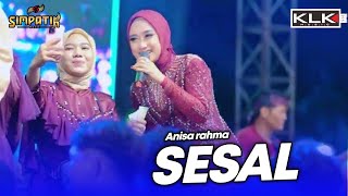 Download lagu SESAL - ANISA RAHMA - LIVE SIMPATIK MUSIC KLK AUDIO - TEMBAKAU BALAP 51 DUWE GAWE mp3