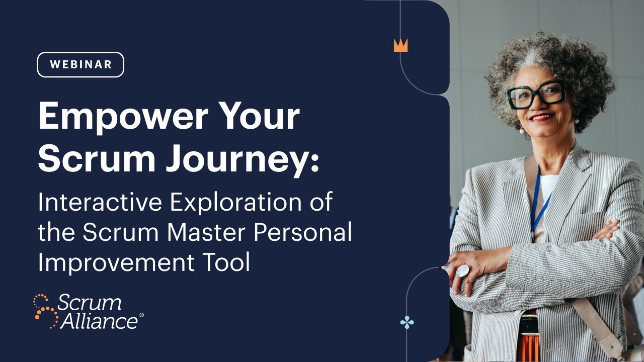 Empower Your Scrum Journey:  Interactive Exploration of the Scrum Master Personal Improvement Tool