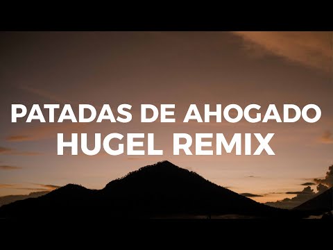 Latin Mafia ft. Humbe - Patadas De Ahogado (HUGEL remix)