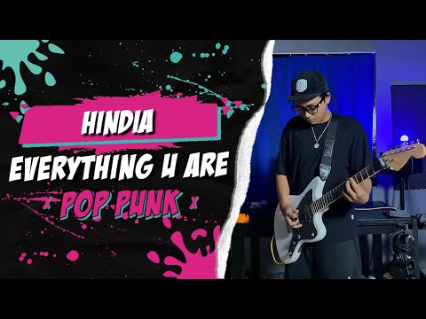 Hindia - everything u are || Pop Punk Cover By Andhika Erdy