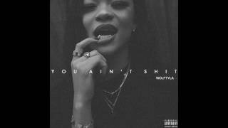 Wolftyla - You Ain&#39;t Shit (Official Audio)
