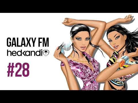 Hed Kandi GALAXY FM #28 (2009) Radio Show with David Dunne