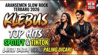 Download lagu KLEBUS - COVER SLOW ROCK TERBARU 2026 LAGU JAWA VIRAL PALING MENYENTUH ❤️🎸 mp3 Download lagu KLEBUS - COVER SLOW ROCK TERBARU 2026 LAGU JAWA VIRAL PALING MENYENTUH ❤️🎸 mp3