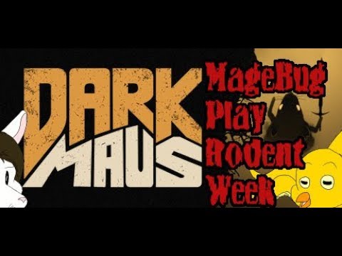 Week of Rodents - MageBug Play Darkmaus