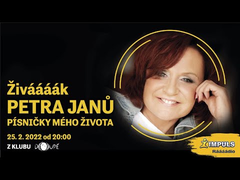 Živáááák Rádia Impuls – PETRA JANŮ Písničky mého života