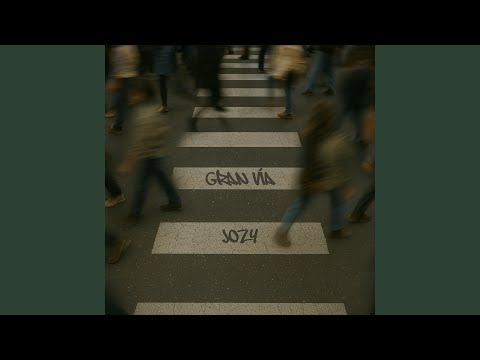 Gran Vía - Jozy