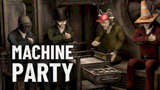 Machine Party