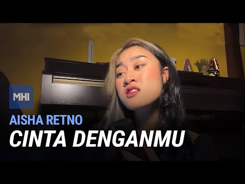 Aisha Retno - Cinta Denganmu | MHI (27 Januari 2021)