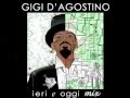 Gigi D Agostino Nostalgia Solare Ieri E Oggi Mix Vol 1