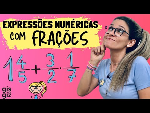 EXPRESSÕES NUMÉRICAS com FRAÇÕES  \Prof. Gis/
