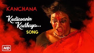 Kodiavanin Kathaya Video Song  Kanchana Movie Song